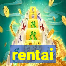 rentai