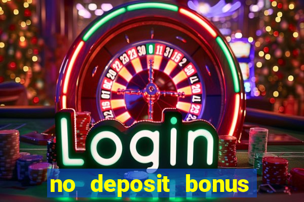 no deposit bonus code casino