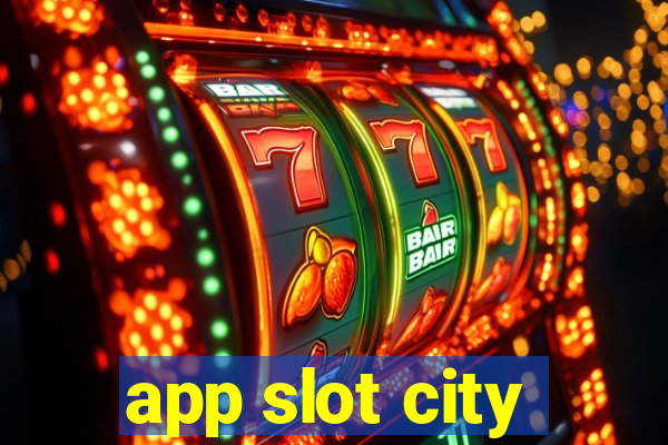 app slot city