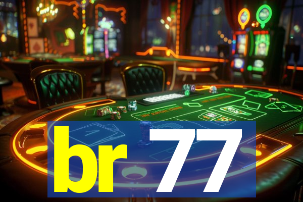 br 77