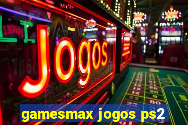 gamesmax jogos ps2