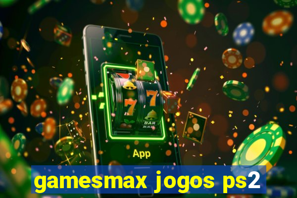 gamesmax jogos ps2