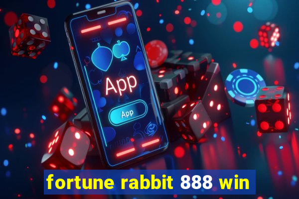 fortune rabbit 888 win