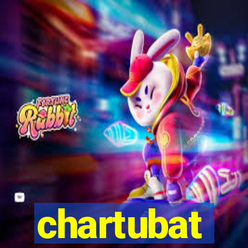 chartubat