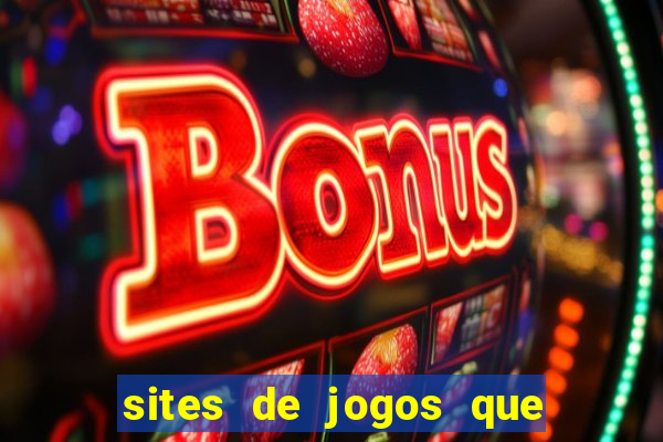 sites de jogos que pagam de verdade