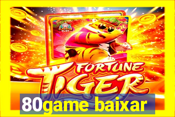 80game baixar