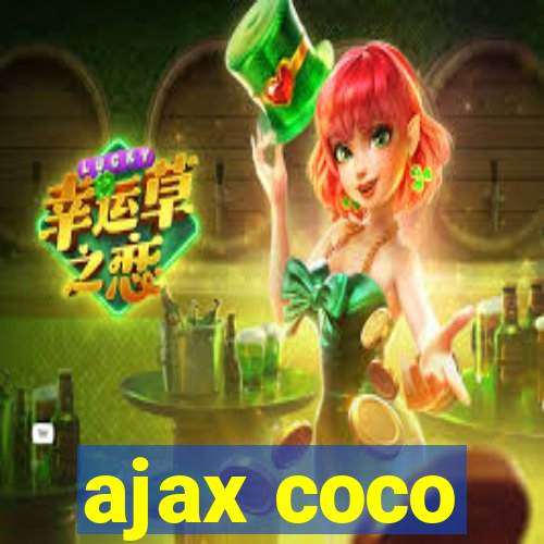 ajax coco