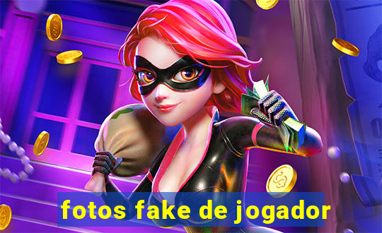 fotos fake de jogador