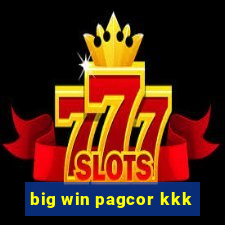 big win pagcor kkk