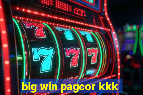 big win pagcor kkk