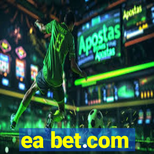 ea bet.com