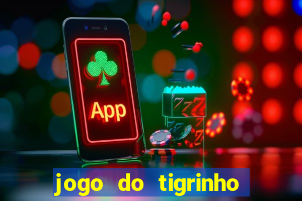 jogo do tigrinho plataforma de 5 reais