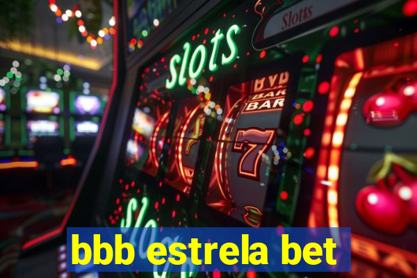 bbb estrela bet