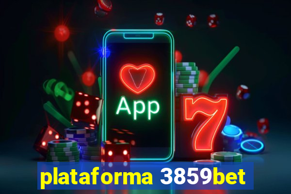 plataforma 3859bet