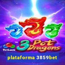 plataforma 3859bet