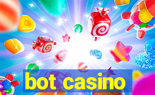 bot casino