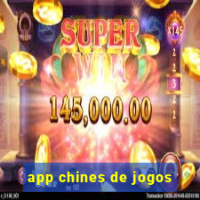 app chines de jogos