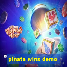 pinata wins demo