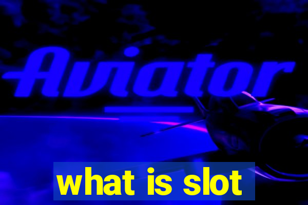 what is slot