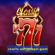 rese?a slot jackpot giant