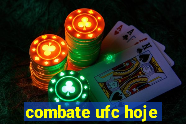 combate ufc hoje