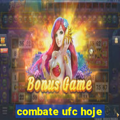 combate ufc hoje