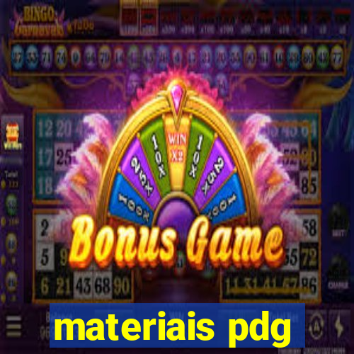 materiais pdg