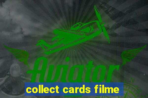 collect cards filme