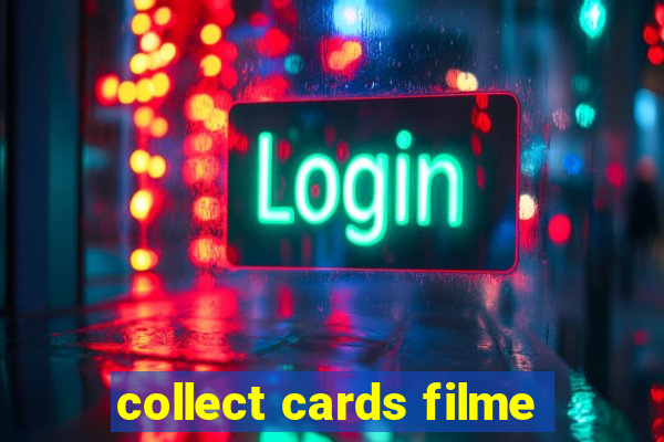 collect cards filme