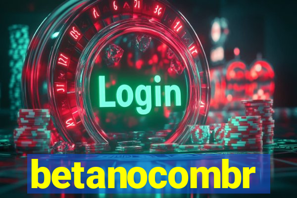 betanocombr