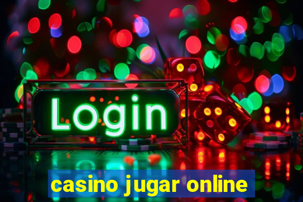 casino jugar online