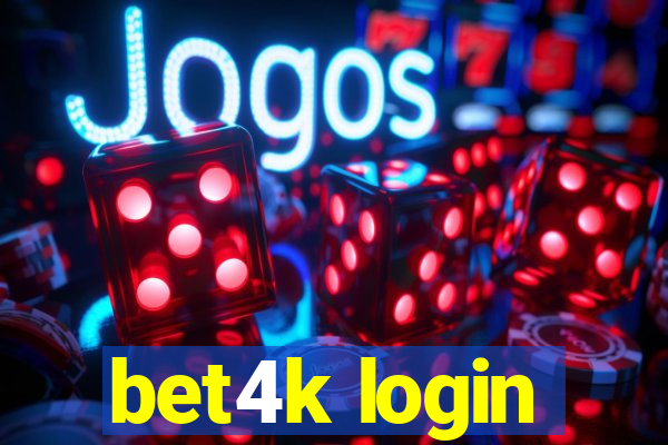 bet4k login