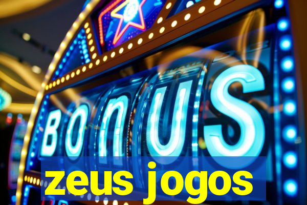 zeus jogos