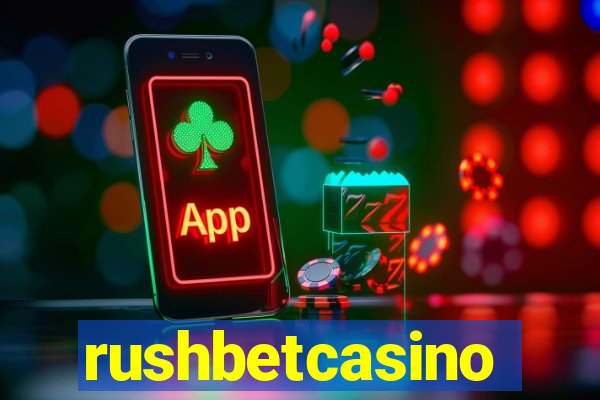 rushbetcasino