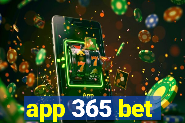 app 365 bet