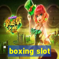 boxing slot