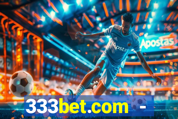 333bet.com - ca?a-níqueis online cassino