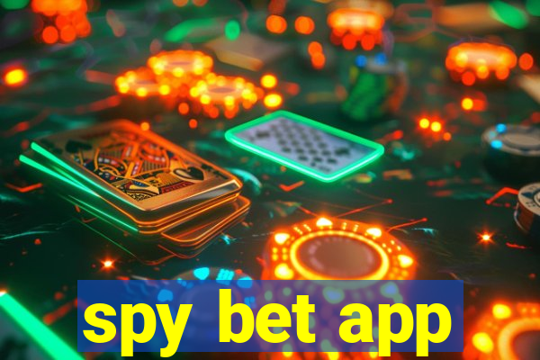 spy bet app