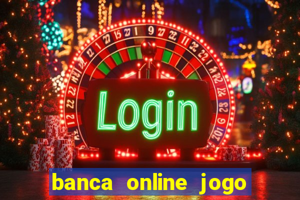 banca online jogo do bicho