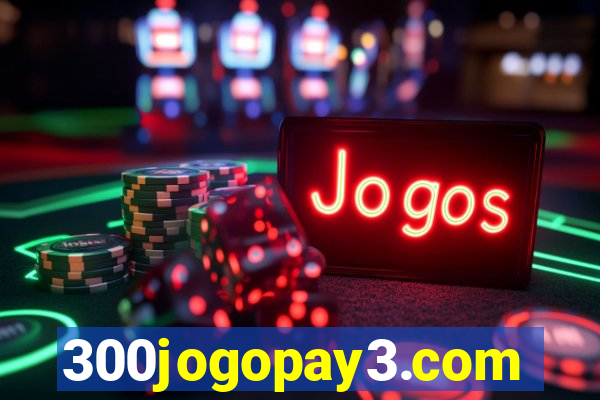 300jogopay3.com