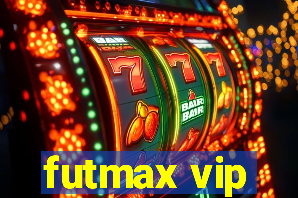 futmax vip