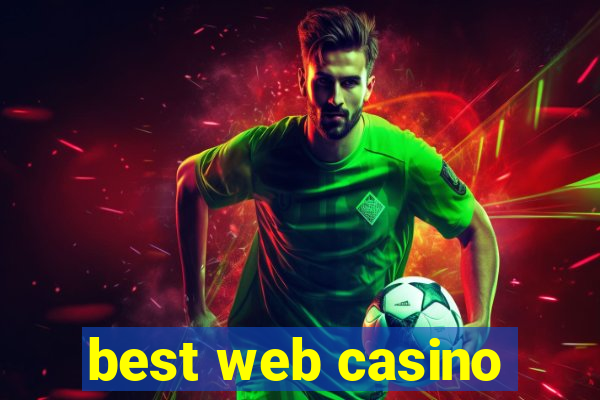 best web casino