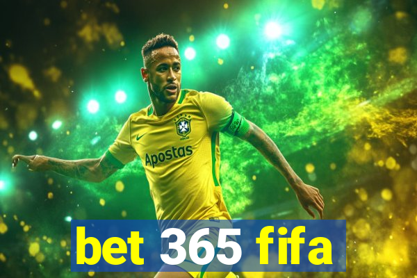 bet 365 fifa