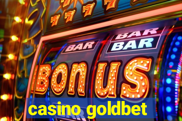 casino goldbet