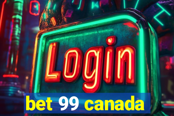 bet 99 canada