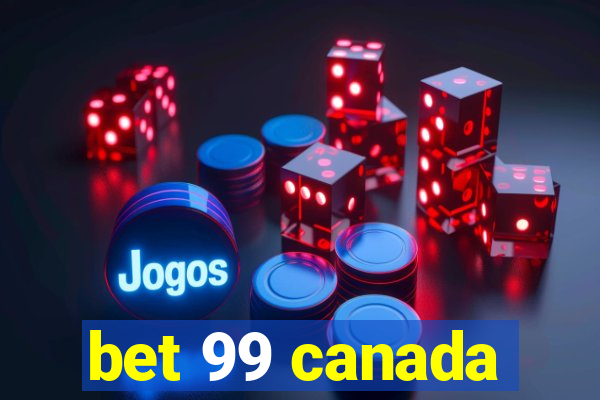 bet 99 canada