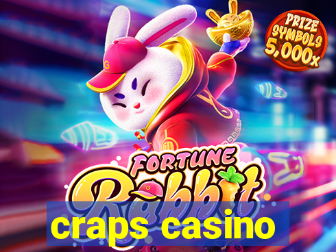 craps casino