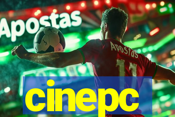 cinepc