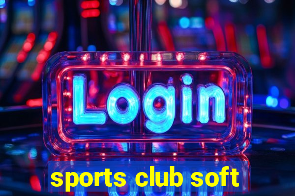 sports club soft