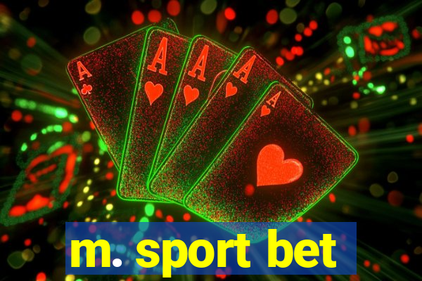 m. sport bet